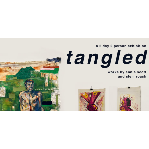 tangled, a 2 day, 2 person exhibition