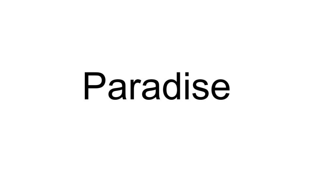 Paradise