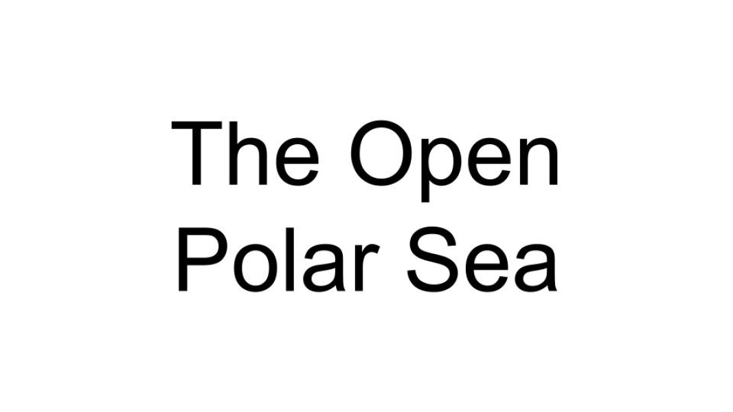 The Open Polar Sea