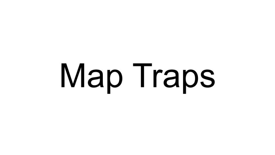 Map Traps