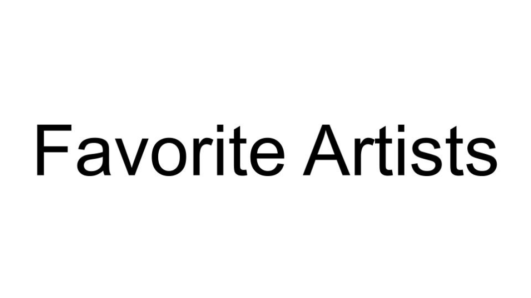 Favorite Artists